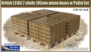 GECKO MODELS 1/35 British L31A3 2 shells 105mm ammo boxes w/Pallet Set 35GM0020 THFS