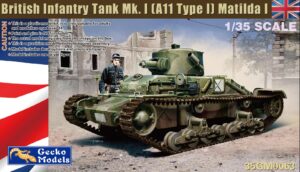 GECKO MODELS 35GM0063 British Army Matilda Mk I A11 Tank BEF France 1940 Due QTR 4 2025