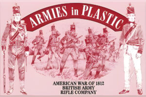ARMIES IN PLASTIC 5505 1/32 American War of 1812 British Army Rifle Company 16 FIGURES