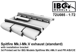 IBG 72U085 1/72 Spitfire Mk.I-Mk.V and PR Type A/B/C/E exhaust (standard) with installation bracket DUE AUGUST 2025