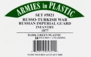 ARMIES IN PLASTIC 5821 1/32 RUSSO-TURKISH WAR RUSSIAN IMEPERIAL GUARD INFANTRY 1877