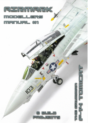 Airmark Modellers Manual 1. The Grumman F-14 Tomcat THFS