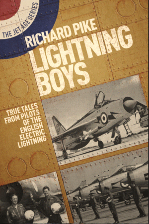 GRUB STREET PUBLISHING LIGHTNING BOYS RICHARD PIKE PAPERBACK THFS