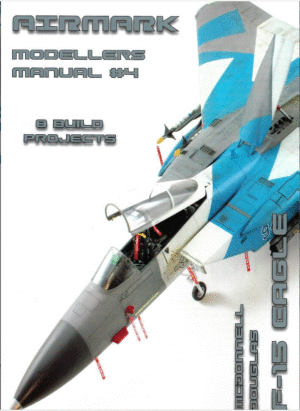 Airmark Modelling Modellers Manual 4. F-15 Eagle THFS
