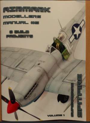 AIRMARK MODELLERS MANUAL VOL 5  Supermarine Spitfire THFS